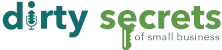 Dirty Secrets of Small Business logo