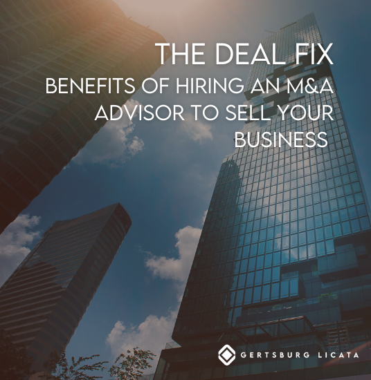 Six Benefits of Hiring an M&A Advisor to Sell Your Business
