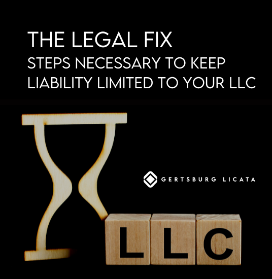 Simple Steps to Keep Liability Limited to Your LLC