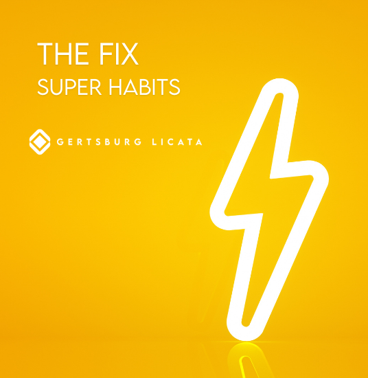 THE FIX – Super Habits