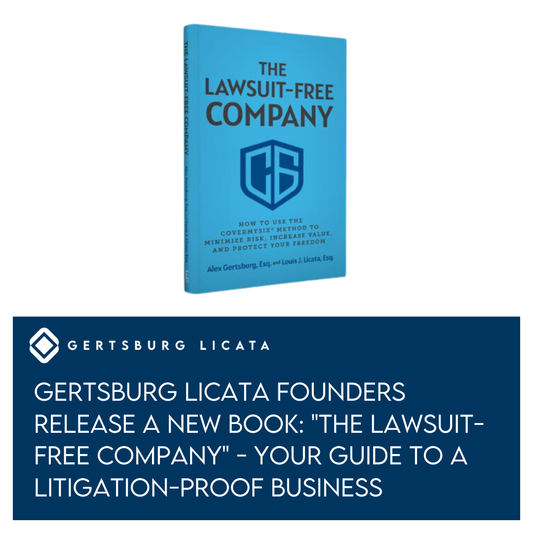 Gertsburg Licata Founders Release a New Book: “The Lawsuit-Free Company”